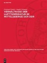 Angela Lehmann, Gertraud Schulze - Verhältnisse der Lufttemperatur im Mittelgebirge der DDR