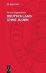 Bernt Engelmann - Deutschland ohne Juden