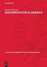 Heinrich Werner - Discriminator-Algebras