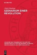 Ulrich Röseberg - Szenarium einer Revolution - Nichtrelativistische Quantenmechanik und philosophische Widerspruchsproblematik