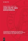 Manfred Buhr, Todor Iljitsch Oiserman - Vom Mute des Erkennens