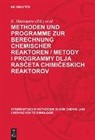 K. Hartmann, M. G. Slinko - Methoden und Programme zur Berechnung chemischer Reaktoren / Metody i programmy dlja rasceta chimiceskich reaktorov