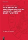 Peter Neumann, Ryszard Zieli¿ski, Ryszard Zielinski, Ryszard Zieliński - Stochastische Verfahren zur Suche nach dem Minimum einer Funktion
