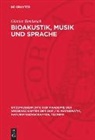 Günter Tembrock - Bioakustik, Musik und Sprache