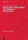 Andreas Felgenhauer, Herbert Goering, Gert Lube, Hans-Görg Roos, Lutz Tobiska - Singularly Perturbed Differential Equations