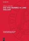 Johannes Schneider - Die Vita Heinrici IV. und Sallust