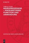 Wolfgang Meiling - Mikroprozessor - Mikrorechner Funktion und Anwendung