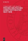 Friedrich Knilli, Ursula Münchow - Frühes deutsches Arbeitertheater 1847-1918
