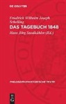 Friedrich Wilhelm Joseph Schelling, Hans Jörg Sandkühler - Das Tagebuch 1848