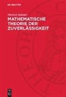 Horand Störmer - Mathematische Theorie der Zuverlässigkeit