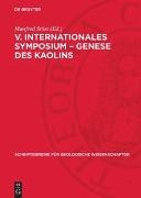 Manfred Störr - V. Internationales Symposium - Genese des Kaolins