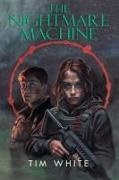 Tim White - The Nightmare Machine