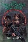 Tim White - The Nightmare Machine