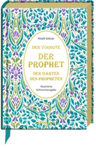 Khalil Gibran, Anne Mußenbrock, Anne Mußenbrock - Der Prophet * Der Vorbote * Der Garten des Propheten