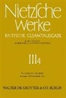 Friedrich Nietzsche, Giorgio Colli, Volker Gerhardt, Norbert Miller, Mazzino Montinari, Wolfgang Müller-Lauter... - Friedrich Nietzsche: Nietzsche Werke. Abteilung 3 - Band 4: Nachgelassene Fragmente Sommer 1872 - Ende 1874