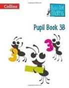 Jurgensen Elizabeth, Jeanette Mumford, Roberts Sandra, Steve Evans, Forshaw Louise, Sassin Eva... - Pupil Book 3B