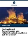 Sudhir Mittal - Nachweis und Auswirkungen von natürlichen Radionukliden auf die Umwelt