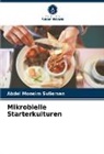 Abdel Moneim Sulieman - Mikrobielle Starterkulturen