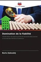 Boris Zalesskij - Domination de la fiabilité