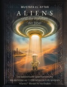 Mustafa El-Attar - Aliens und die Wahrheit der Bibel