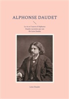 Léon Daudet - Alphonse Daudet