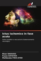 Nizar Daoussi, Mahbouba Frih-Ayed, Fayez Shtayeh - Ictus ischemico in fase acuta