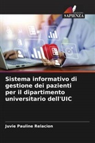 Juvie Pauline Relacion - Sistema informativo di gestione dei pazienti per il dipartimento universitario dell'UIC