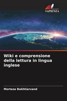 Morteza Bakhtiarvand - Wiki e comprensione della lettura in lingua inglese