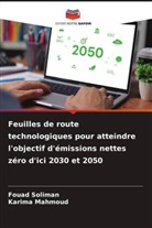 Karima Mahmoud, Fouad Soliman - Feuilles de route technologiques pour atteindre l'objectif d'émissions nettes zéro d'ici 2030 et 2050