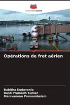Babitha Kodavanla, Manivannan Ponnambalam, Dash Pramodh Kumar - Opérations de fret aérien