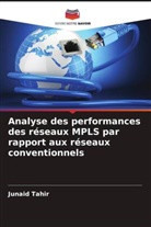 Junaid Tahir - Analyse des performances des réseaux MPLS par rapport aux réseaux conventionnels
