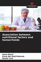 Emna Bel Hadj Mabrouk, Asma Mensi, Nouha Trad - Association between nutritional factors and hemorrhoids