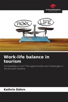 Kathrin Döhrn - Work-life balance in tourism