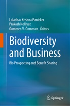 Laladhas Krishna Panicker, Laladhas Krishna Panicker, K.P. Laladhas, Prakash Nelliyat, Oommen V. Oommen, V Oommen... - Biodiversity and Business