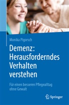 Monika Pigorsch - Demenz: Herausforderndes Verhalten verstehen