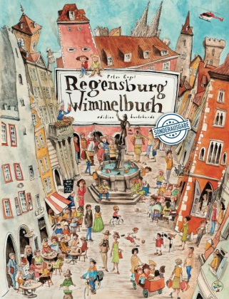 Peter Engel, Peter Engel, Herbert Wittl - Regensburg Wimmelbuch Sonderausgabe