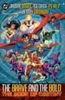George Perez, Mark Waid - Brave & Bold Vol. 2 The Book of Destiny (2025 Edition)