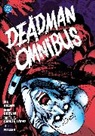 Gerry Conway, Jose Luis Garcia-Lopez, Andy Helfer, Hayden Sherman - Deadman Omnibus (2025 Edition)