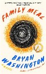 Bryan Washington - Family Meal