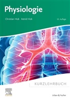 Astrid Hick, Christian Hick, Henriette Rintelen - Kurzlehrbuch Physiologie