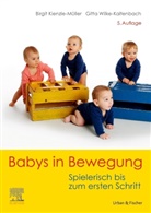 Birgit Kienzle-Müller, Gitta Wilke-Kaltenbach - Babys in Bewegung