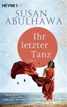 Susan Abulhawa - Ihr letzter Tanz