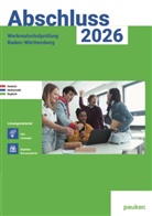 Bergmoser + Höller Verlag AG, Bergmoser + Höller Verlag AG - Abschluss 2025 - Werkrealschulprüfung Baden-Württemberg - Lösungsband