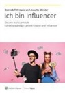 Dominik Fuhrmann, Annette Winkler - Ich bin Influencer
