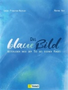 Simone Pfundstein-Nachtwey, Martina Vogt - Das blaue Bild