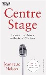 Jeannette Nelson, Nelson Jeannette - Centre Stage