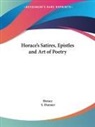 Horace - Horace's Satires, Epistles and Art of Poetry