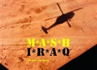 Thomas Dworzak, Thomas Dworzak - Thomas Dworzak: MASH IRAQ