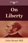 John Stuart Mill - On Liberty