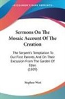 Stephen West - Sermons On The Mosaic Account Of The Creation